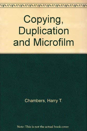 Copying, duplication and microfilm;: Systems and equipment for use in business and administration