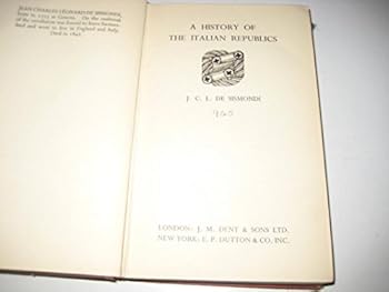 Hardcover A history of the Italian republics (Everyman's library : History) Book