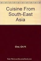 Cuisine From South-East Asia 9621414199 Book Cover
