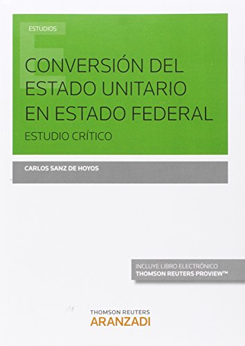 Portada de Conversion del Estado Unitario en Estado Federal