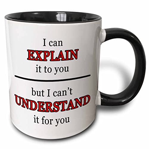 3dRose I Can Explain It To You But I Cant