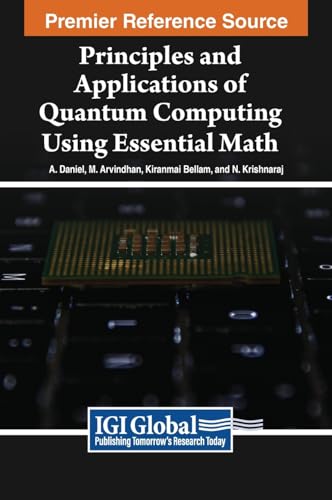 Principles and Applications of Quantum Computing Using Essential Math view 2