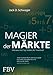 Produktbild Magier der Märkte: Interviews mit Top-Tradern der Finanzwelt