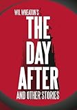 The Day After and Other Stories