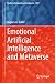 Emotional Artificial Intelligence and Metaverse (Studies in Computational Intelligence, 1067)