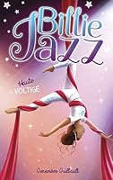 Billie Jazz 09 : Haute voltige 2016285478 Book Cover