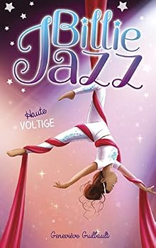 Billie Jazz 09 : Haute voltige - Book #9 of the Billie Jazz