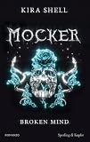 Broken mind. Mocker. Ediz. italiana (Vol. 2)
