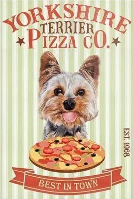asbwuo Yorkshire Terrier Pizza Metal Tin Signs Delicious Pizza Posters Pizzeria Art Wall Decor Home Kitchen Restaurant Plaque Decoration 8x12 Inch