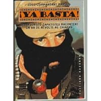 Ya basta!: Les insurgés zapatistes racontent un an de révolte au Chiapas 2910019217 Book Cover