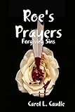 Roe's Prayers: Forgiving Sins