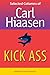 Kick Ass: Selected Columns of Carl Hiaasen