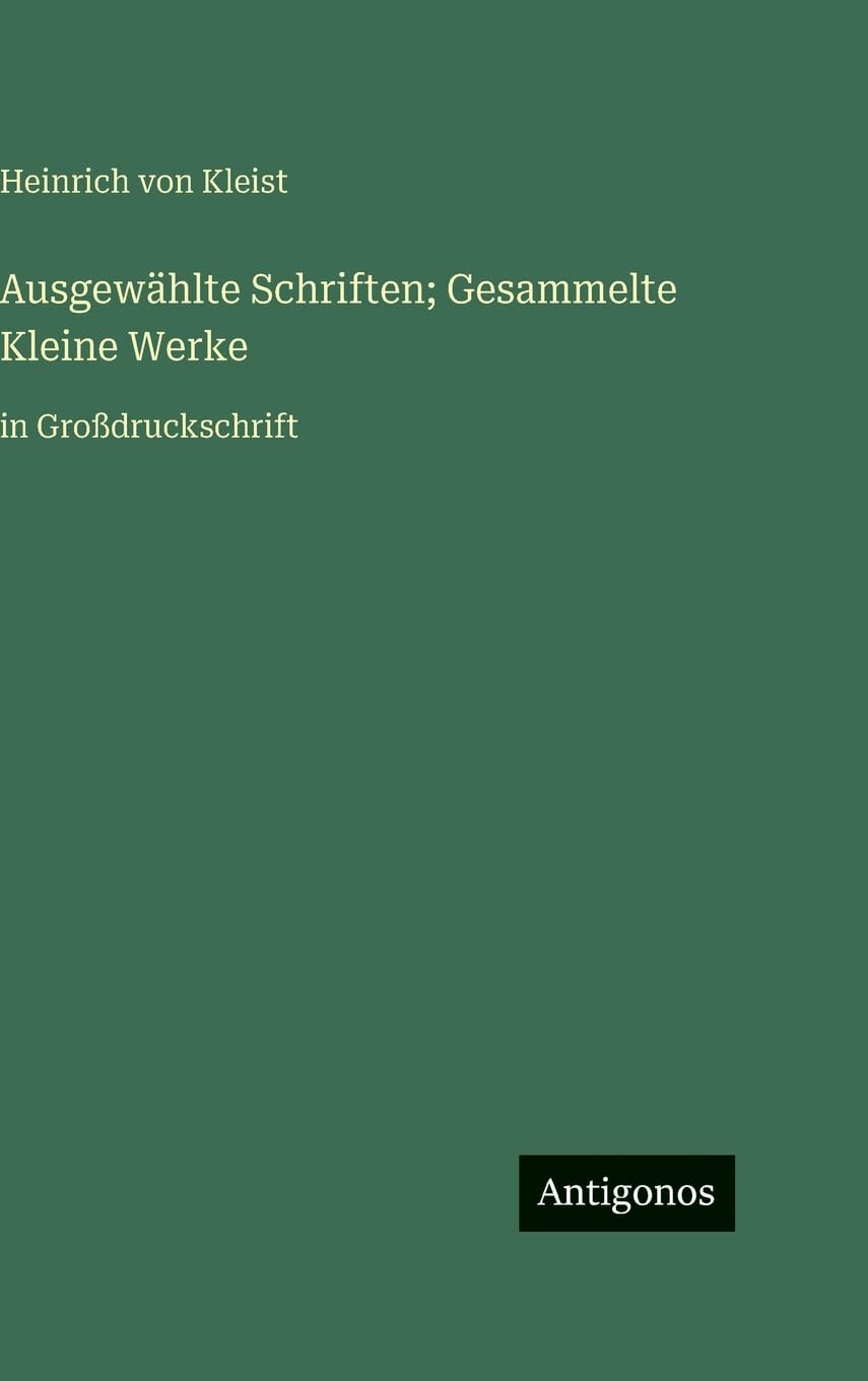 Ausgewählte Schriften; Gesammelte Kleine Werke: in Großdruckschrift