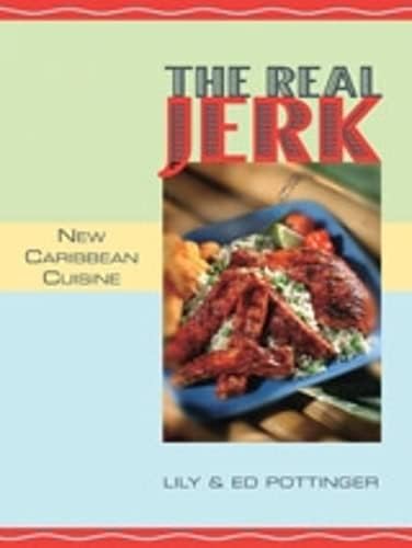 The Real Jerk: New Caribbean Cuisine Paperback – October 1, 2002