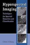 Hyperspectral Imaging: Techniques for Spectral Detection and Classification