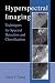 Hyperspectral Imaging: Techniques for Spectral Detection and Classification