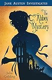  The Abbey Mystery (Jane Austen Investigates, Band 1)