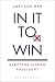 In It to Win: Electing Madam President