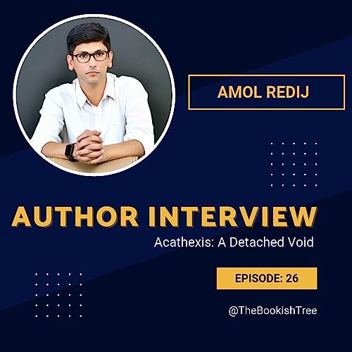 Amol Redij Interview | Acathexis - Ep #26