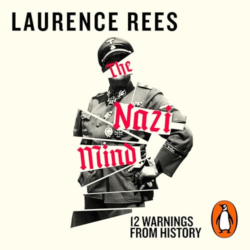 Laurence Rees's The Nazi Mind episode artwork