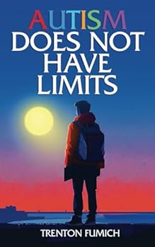 Paperback Autism Does Not Have Limits Book