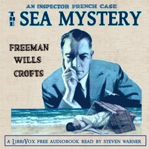 The Sea Mystery by Freeman Wills Crofts ~ Full Audiobook [mystery] Podcast Por  arte de portada