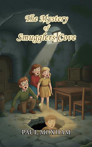 The Mystery of Smugglers Cove (FREE KIDS MIDDLE GRADE MYSTERY ADVENTURE ACTION BOOK FOR CHILDREN AGES 5-15) (The Mystery Series 1)