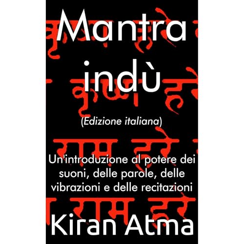 Mantra ind&ugrave; Audiobook By Kiran Atma, Jai Krishna Ponnappan cover art