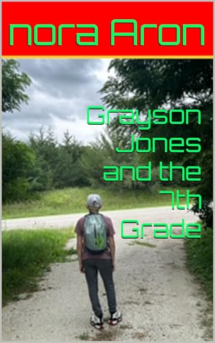 Grayson Jones and the 7th Grade
