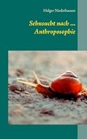 Sehnsucht nach ... Anthroposophie 3738648992 Book Cover