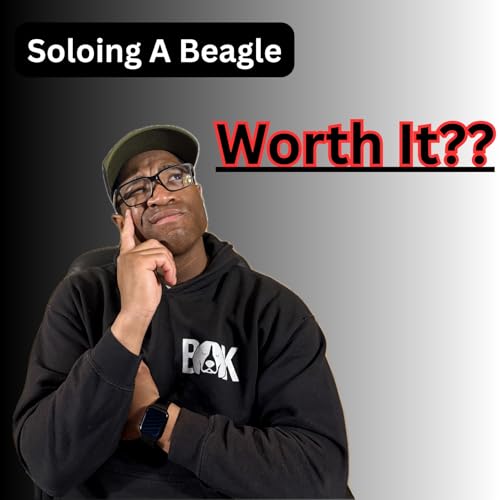 You DO NOT Need To Solo A Beagle; To Maximize Results