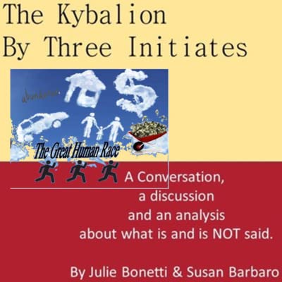 The Kybalion - Vol 61 - The Great Human Race