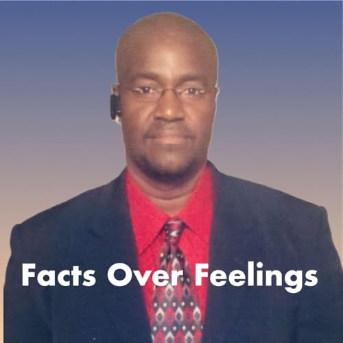 Facts over feelings cover art