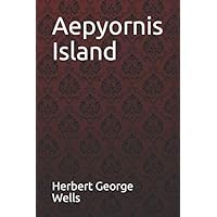 Aepyornis Island Herbert George Wells