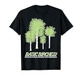 Birch Tree T-Shirts | Basic Birches Tee