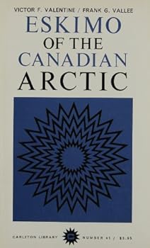 Eskimo Of The Canadian Arctic (Carleton Library Series)