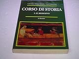  Corso di storia. Per le Scuole superiori (Vol. 1)