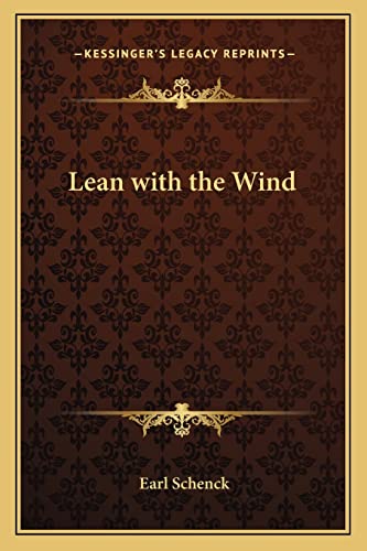 Lean with the Wind