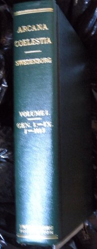 Arcana coelestia: The heavenly arcana contained... 0877850216 Book Cover