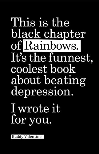 Rainbows, the coolest book about beating depression (Rainbows, the funnest, coolest book about beating depression.) (English Edition)