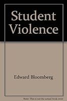Student violence B0006C0J9O Book Cover