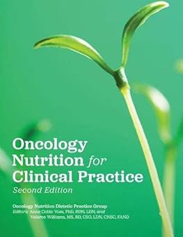 Oncology Nutrition for Clinical Practice-Wow! eBook