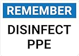Remember: Disinfect PPE Landscape Sign Metal Sign 8