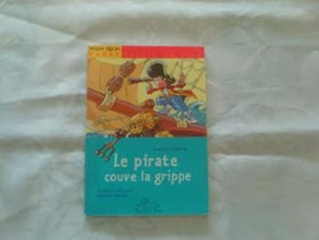 Mass Market Paperback Le Pirate couve la grippe [French] Book