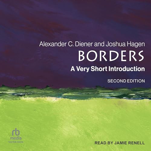 Borders (2nd Edition) by Alexander C. Diener, Joshua Hagen episode artwork