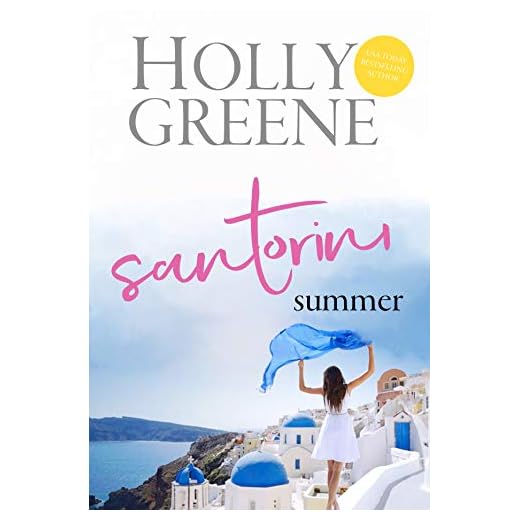 Santorini Summer: An Escapist Greek Island Sunshine Read (Escape to the Islands Book 2)
