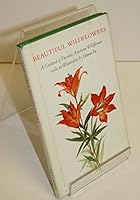 Beautiful Wildflowers; a Garland of American Wildflowers B000NXKUCW Book Cover