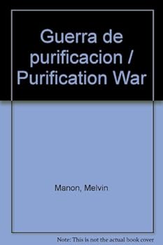 Paperback Guerra de purificacion / Purification War (Spanish Edition) [Spanish] Book