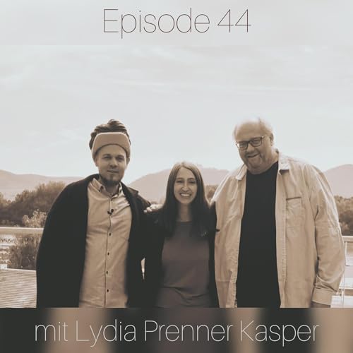 #44 Beim Gast zu Gast mit Lydia Prenner Kasper