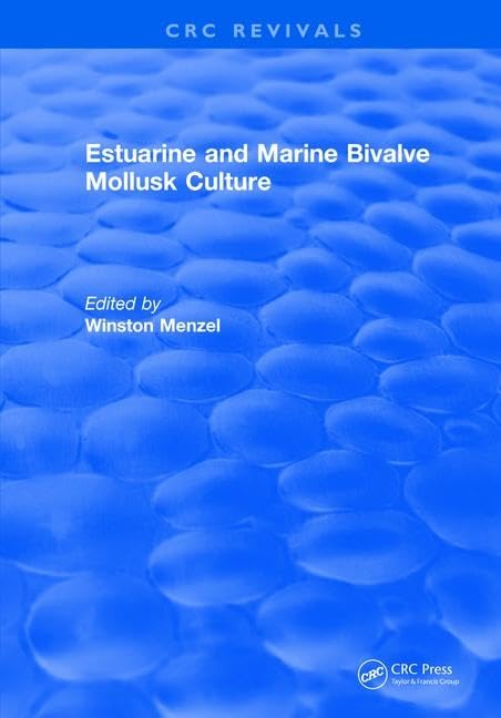 Estuarine and Marine Bivalve Mollusk Culture      Hardcover – November 29, 2017